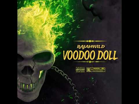 RajahWild - Voodoo Doll (Official Audio)