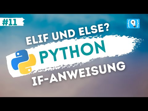 Video: Wie verwenden Sie IF-Anweisungen in Python?