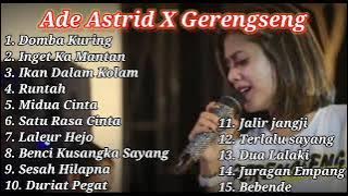 FULL Album Ade Astrid X Gerngseng team terbaru dan terpopuler 2023