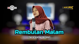 REMBULAN MALAM - KERONCONG VERSION || COVER RIFQI