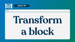 Transform blocks on WordPress.com