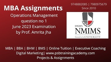 NMIMS Assignment June 2023 solution for Operation Management question no 1 by Amrita Mam