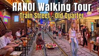 NSANE Hanoi Train Street 🇻🇳 | Tống Duy Tân Food Street to Old Quarter Walk 4K