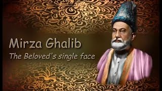 Mirza Ghalib - The Beloved’s single face