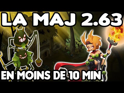 [Dofus] Ce qu&rsquo;il faut retenir de la 2.63 en moins de 10 min !