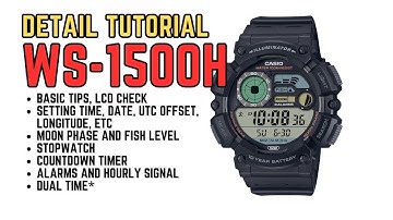 Detailed Tutorial of Casio WS-1500 Fishing Gear: Set Time, Date, Moon Phase, Fish Level, Stopwatch