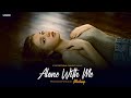 Alone With Me Mashup 2025 - AZEEB | Kahani Meri X Duaa | Emotional Heartbreak Chillout Mashup