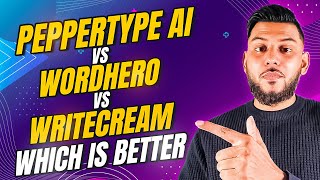 Wordhero Vs Peppertype AI Vs Writecream - Which Is The Better AI Writer!