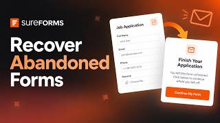 Set Up Form Abandonment in SureForms | Stop Losing Form Submissions