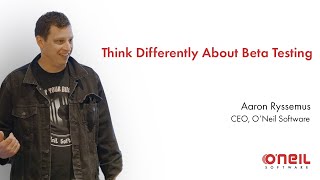 Think Differently About Beta Testing - Aaron Ryssemus, CEO