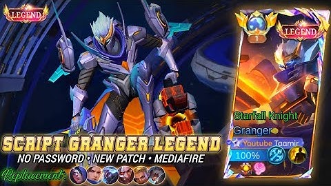 Script Skin Granger Legend No Password | Effect & Voice - New Patch Mobile Legends2024