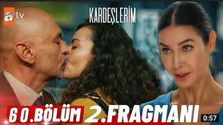 kardeşlerim 60 bölüm fragmanı 2