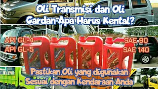 Oli Transmisi (Persneling) dan Oli Gardan Untuk Mobil Transmisi Manual