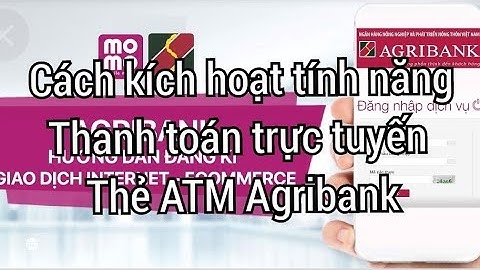 Hướng dẫn đăng ký thanh toán trực tuyến agribank