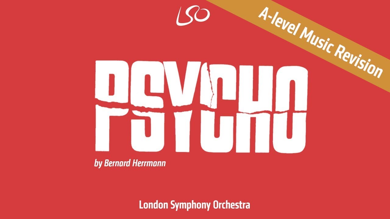 PSYCHO - Bernard Herrmann's score explored for A-level music students