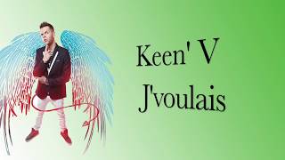 Miniatura del video "Keen' V - J'voulais (vidéo Lyrics Officielle)"