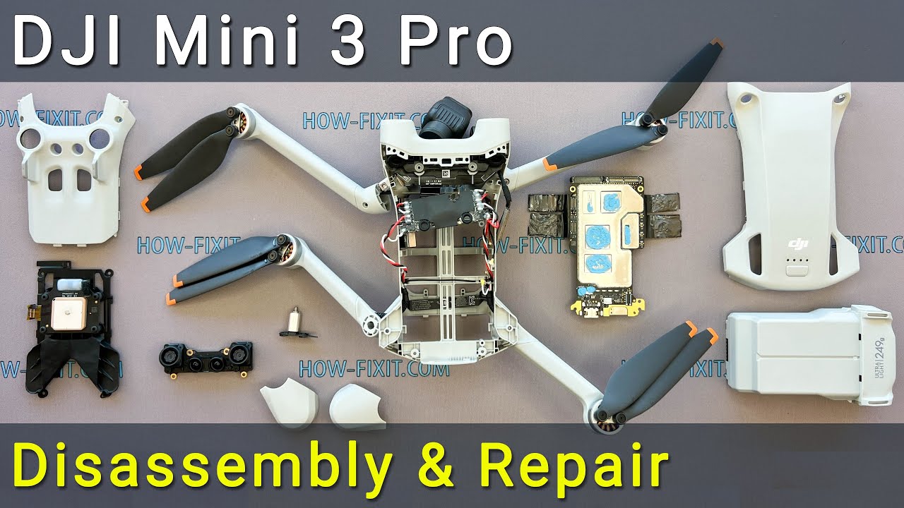 DJI Mini 3 Pro Disassembly and Repair Guide: Ultimate Step-by-Step