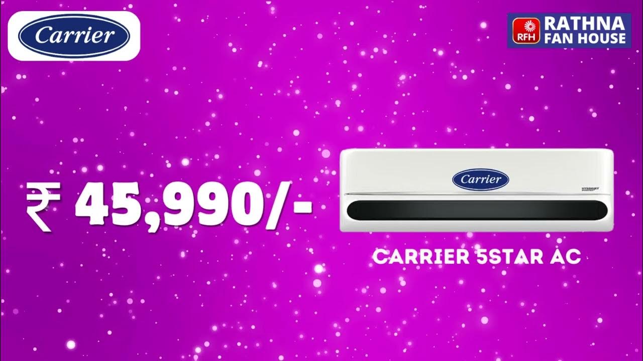 BUY NEW CARRIER AC AT RATHNA FAN HOUSE 💥💥💥💥 YouTube