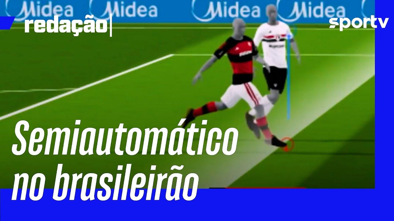 BRASILEIRÃO ESTREIA SEMIAUTOMÁTICO E É DECISIVO PARA ANULAÇÃO E CONFIRMAÇÃO DE GOLS |Redação |sportv
