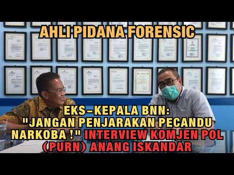 Eks-Kepala BNN : "JANGAN PENJARAKAN PECANDU NARKOBA!" | Interview Komjen Pol (Purn)  Anang Iskandar