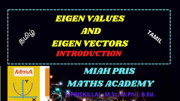 EIGEN VALUES AND EIGEN VECTORS / DEFINITION/ INTRODUCTION/ LINEAR ALGEBRA/ TAMIL.