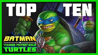 Batman vs Ninja Turtles TOP 10 Best Scenes for TMNT fans
