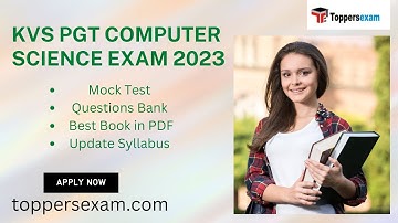 KVS PGT COMPUTER SCIENCE EXAM Mock Test | Questions Bank | Best Book in PDF |  Update Syllabus 2023