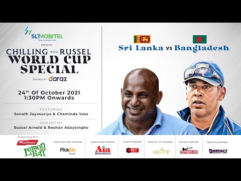 LIVE: Sri Lanka v Bangladesh – Chilling With Russel World Cup Special