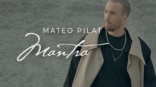 Video thumbnail of "Mateo Pilat - Mantra"