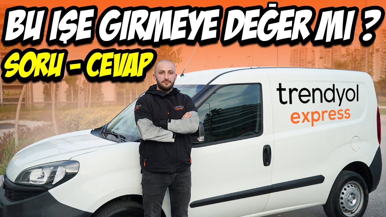 Soru & Cevap | TRENDYOL EXPRESS'TE TAŞIYICI OLMAK ​⁠@CVFilms