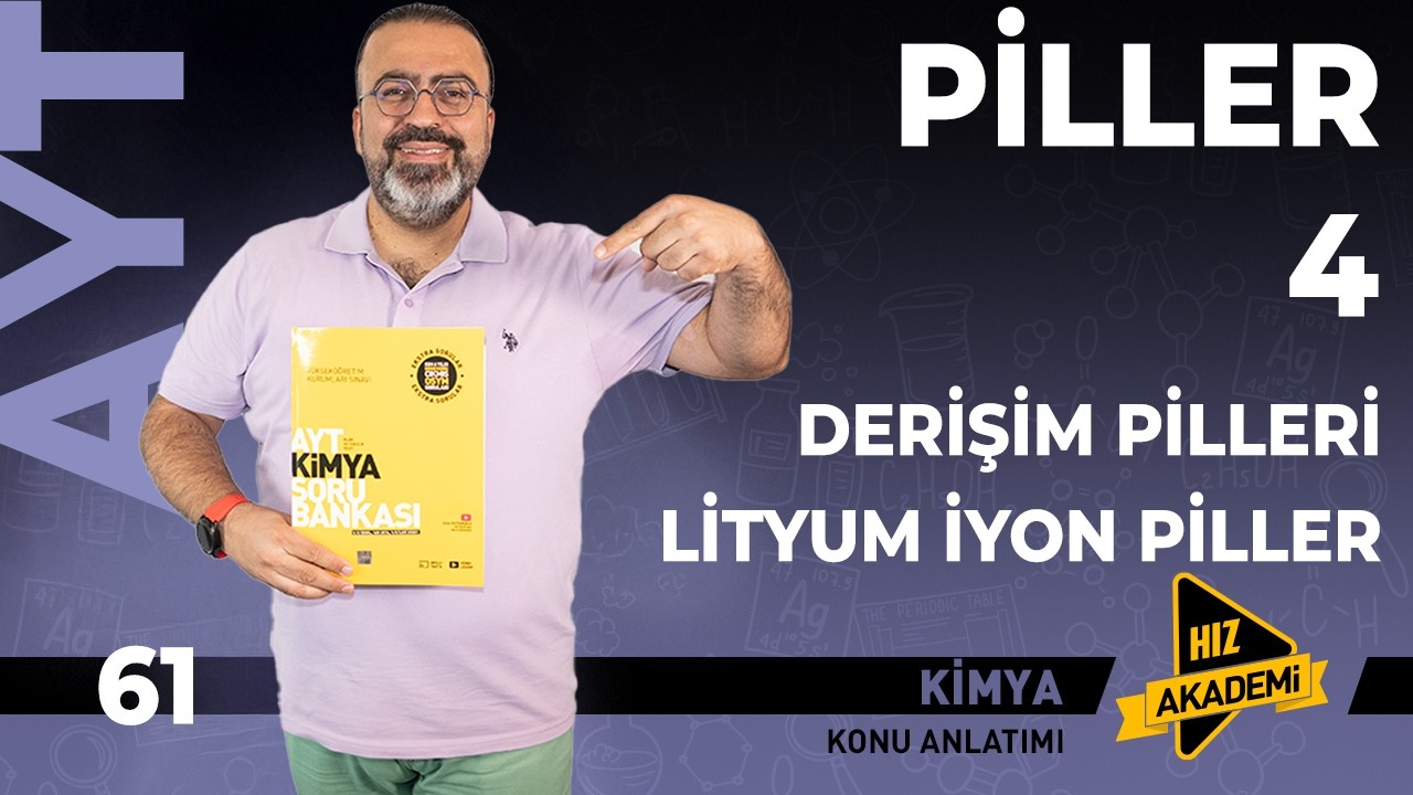 AYT - Piller - 4. bölüm | Derişim Pilleri, Lityum İyon Piller - 51 Soru!