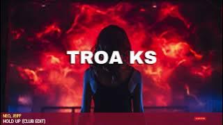 [Electro House] Neo, Jeiff - Hold Up (Club Edit)