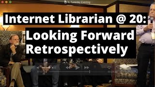 Internet Librarian 2016 Tuesday Evening Session: 20 year retrospective
