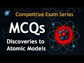 MCQ Discoveries to Atomic Models | Thomson, Rutherford, and Millikan’s Work