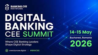 Digital Banking CEE Summit 2026 | Bucharest | BDIGITAL26 by Connectiva | Highlights