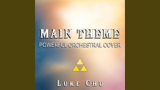 Main Theme (From The Legend of Zelda: Breath of the Wild)