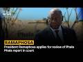 President Ramaphosa applies for review of Phala Phala report in court