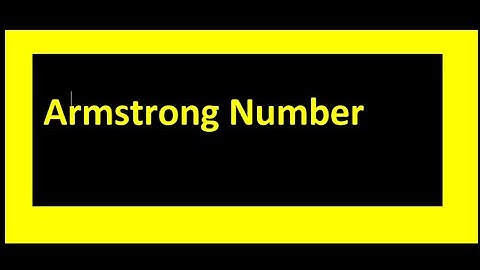 Program For Armstrong Numbers