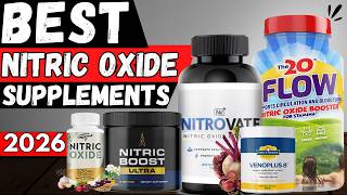 5 Best Nitric Oxide Booster Supplements for 2026 (Boost Performance!)