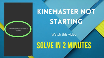 Kinemaster engine failed to initialise problem | #kinemaster #2021