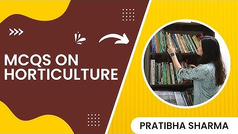 MCQs Horticulture ||Agriculture||JRF/SRF/Net/ADO/HDO- By Pratibha Sharma||Miss Horticulture🍀