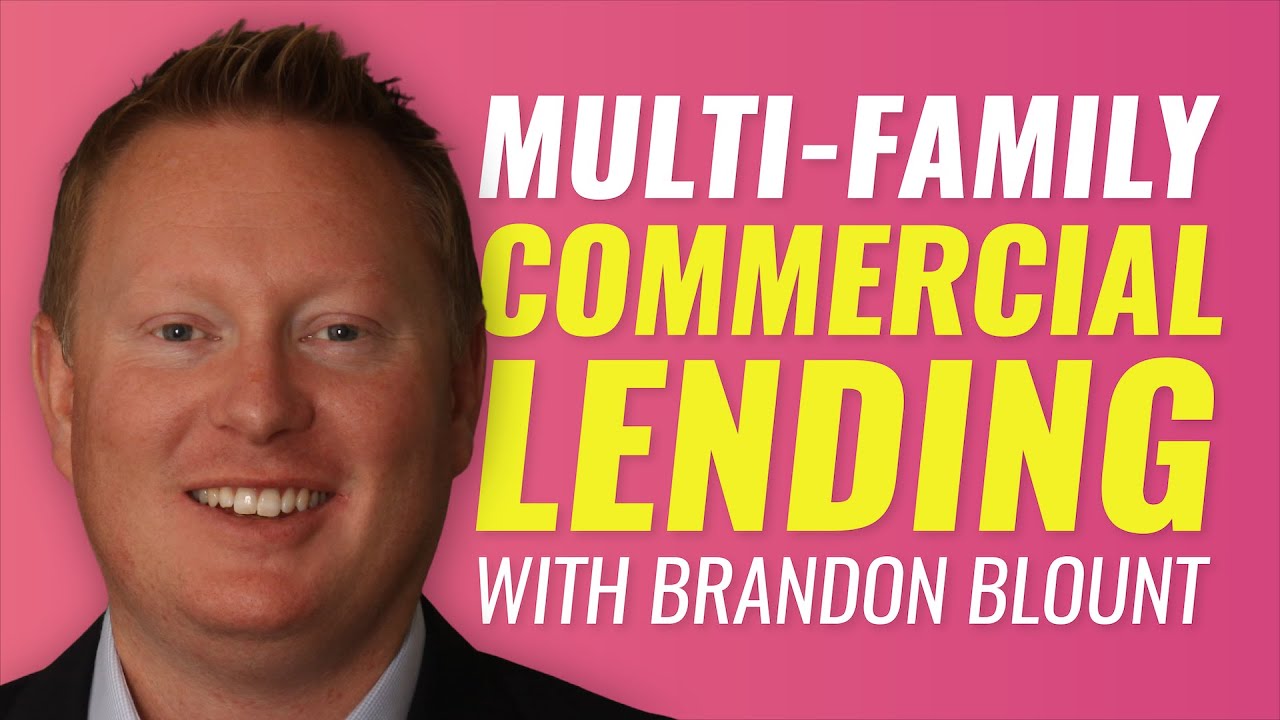 MultiFamily Commercial Real Estate Lending With Branton Blount Royal Legal YouTube