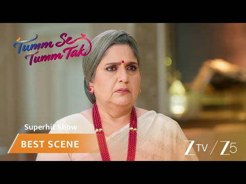 Tumm Se Tumm Tak | EP - 431 | Best Scene 1 | Zee TV UK | Watch on Sky 707
