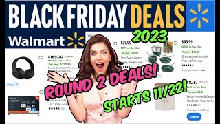WALMART BLACK FRIDAY 2023 AD ROUND 2 | ELECTRONICS, TOYS & MORE! 🔥 STARTS 11/22