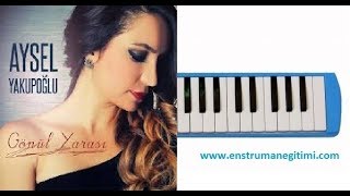 Melodika Eğitimi - Aysel Yakupoğlu - Gün Gelir Melodika