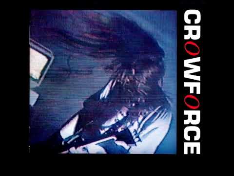 Crowforce — Crowforce - Crowforce (1992, Full Album)