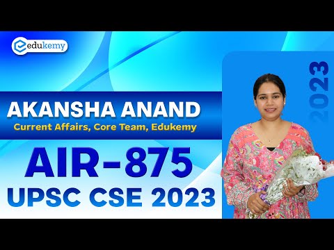 Akansha Anand, AIR 875 | IAS - UPSC 2023 | UPSC Topper 2023 | UPSC 2023 Mock Interview | Edukemy