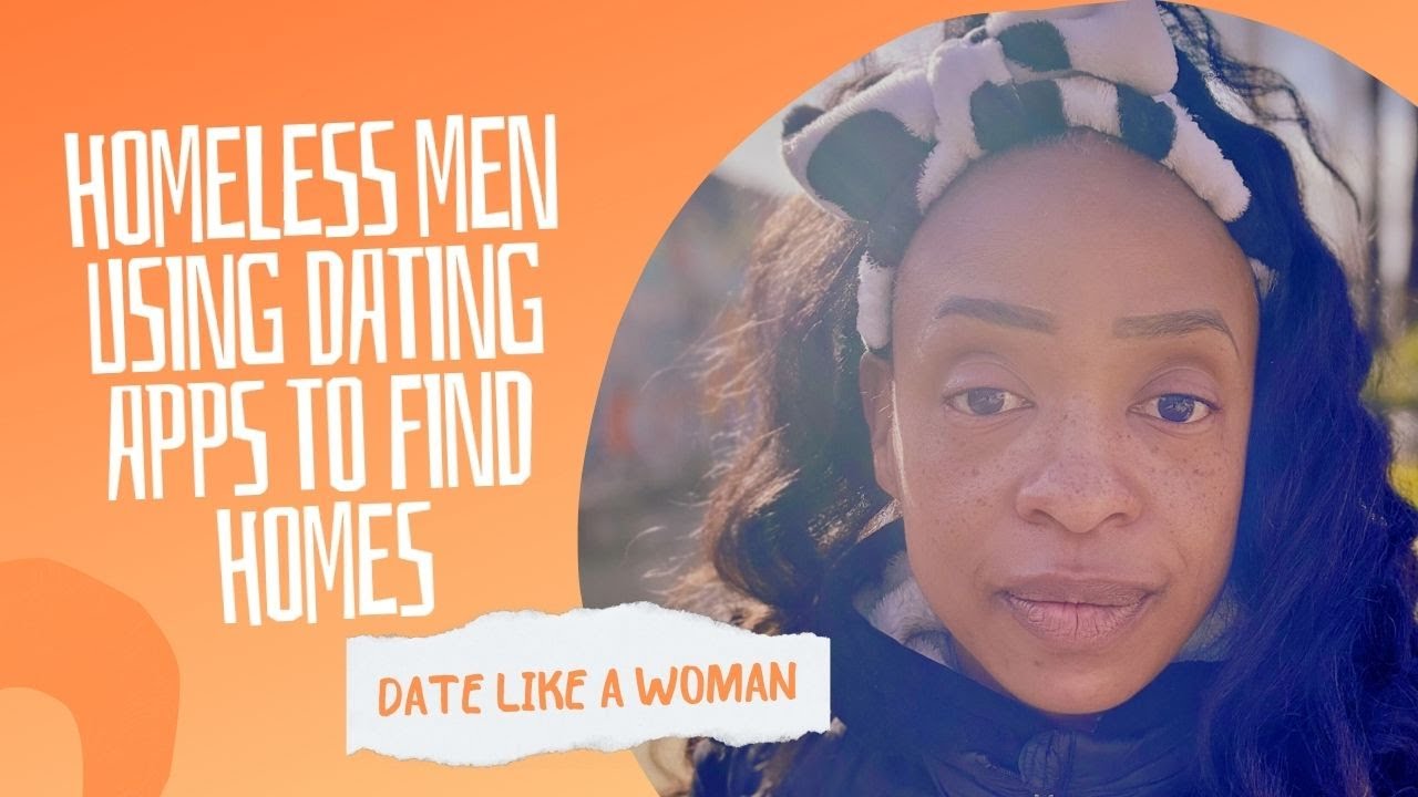 Homeless Men Using Dating Apps To Find Homes