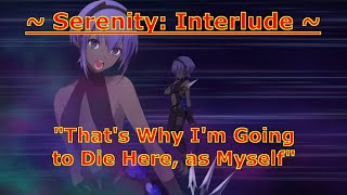 [That's Why I'm Going to Die Here, as Myself] Serenity Interlude | Fate/GO NA