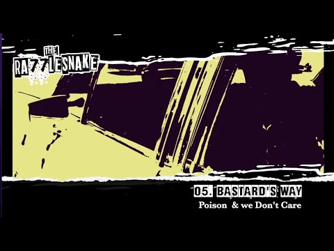 THE RA77LESNAKE 05.  THE BASTARD'S WAY (Cover Far from Finished)